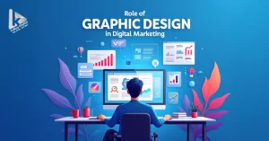 How Graphic Designing Boosts Digital Marketing in 2026